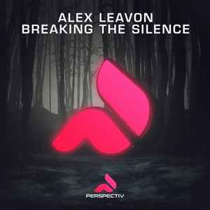 Alex Leavon - Breaking The Silence album cover