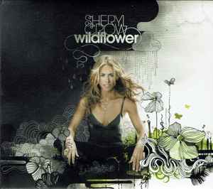 Wildflower - Sheryl Crow