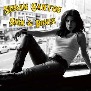 Susan Santos - Skin & Bones album cover