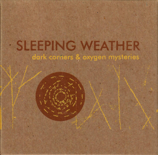 Album herunterladen Sleeping Weather - Dark Corners Oxygen Mysteries