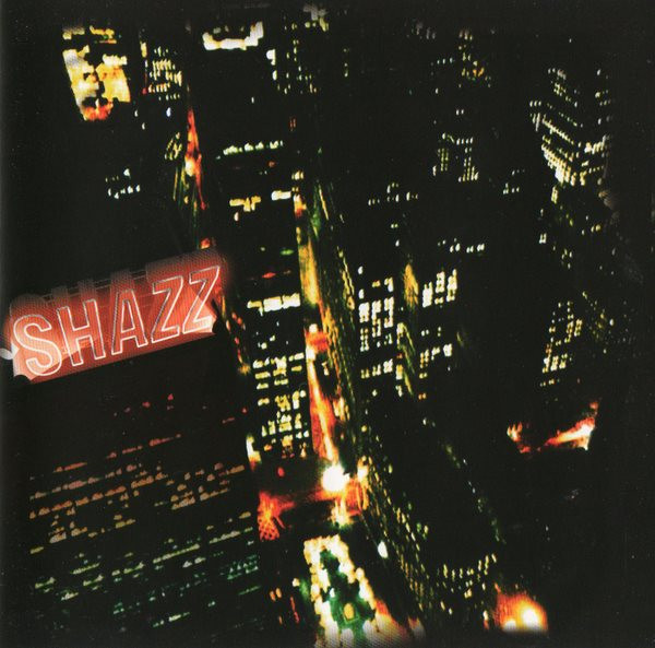 Shazz – In The Night (2002, CD) - Discogs