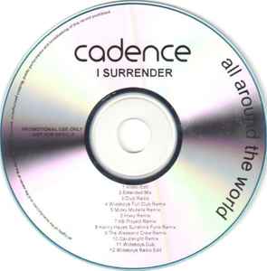 Cadence – I Surrender (2009, CDr) - Discogs