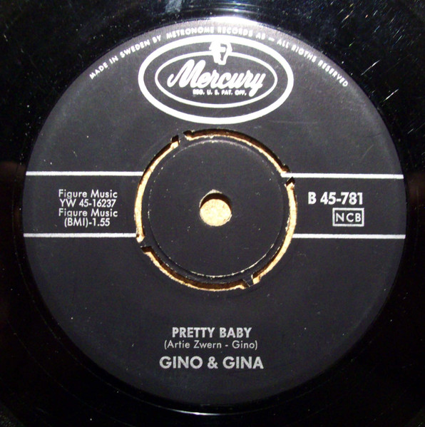 Gino & Gina – Pretty Baby / Love's A Carousel (1958, Vinyl) - Discogs