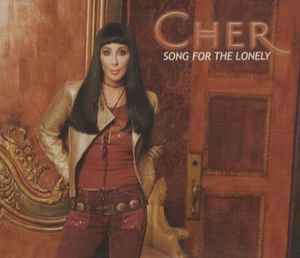 Cher – Song For The Lonely (2002, CD) - Discogs