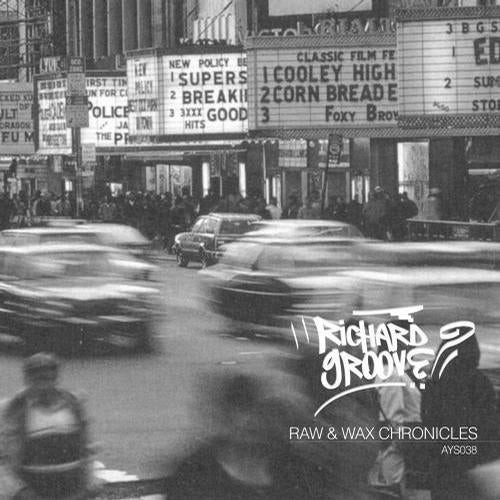 baixar álbum Richard Groove - Raw Wax Chronicles
