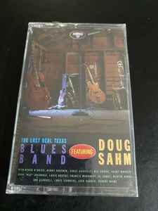 The Last Real Texas Blues Band Featuring Doug Sahm – The Last Real