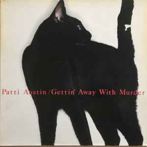 Patti Austin - Gettin' Away With Murder album cover