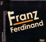 Franz Ferdinand - Franz Ferdinand | Releases | Discogs