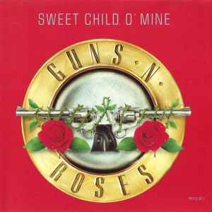 Sweet Child O' Mine - Guns N' Roses