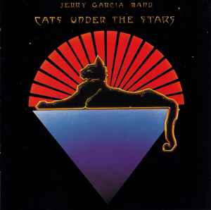 The Jerry Garcia Band - Cats Under The Stars