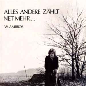 Wolfgang Ambros - Alles Andere Zählt Net Mehr