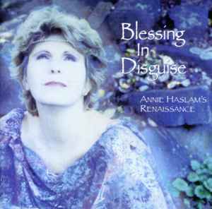 Annie Haslam's Renaissance - Blessing In Disguise