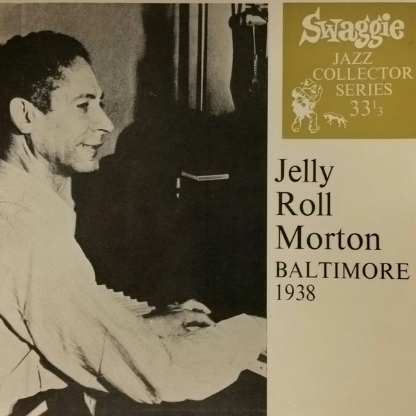 télécharger l'album Jelly Roll Morton - Baltimore 1938
