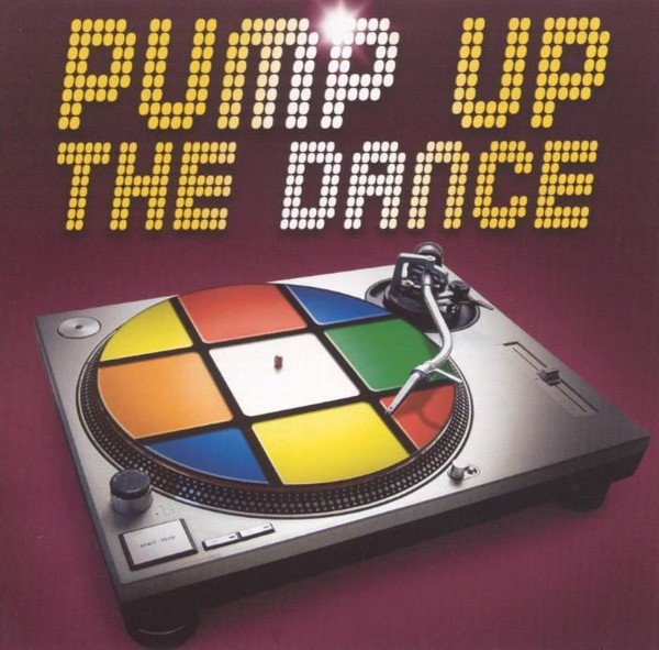 Album herunterladen Various - Pump Up The Dance