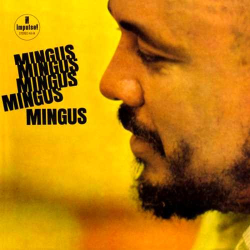 Charles Mingus - Mingus Mingus Mingus Mingus Mingus (Vinyl, US 