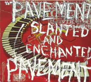 Slanted & Enchanted: Luxe & Reduxe - Pavement
