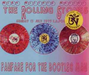 The Rolling Stones – Fanfare For The Bootleg Man (2004, CD