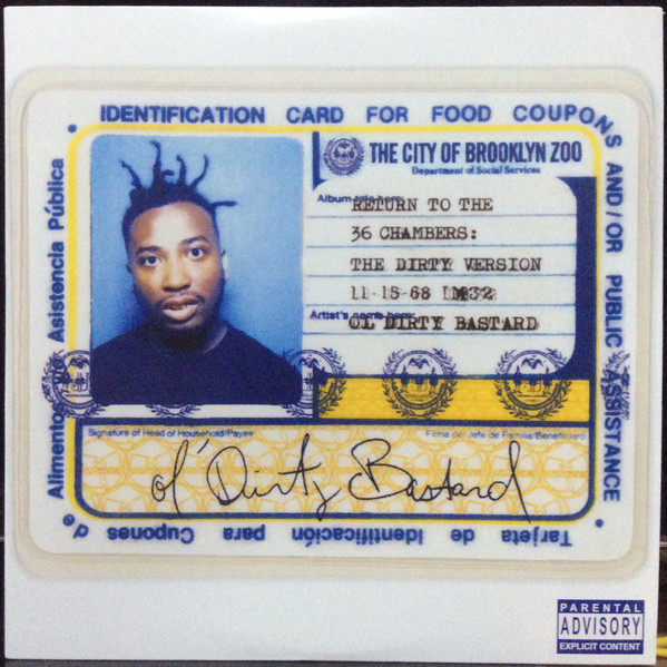 Ol' Dirty Bastard – Return To The 36 Chambers: The Dirty Version