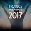 Various - Trance Radio Charts 2017