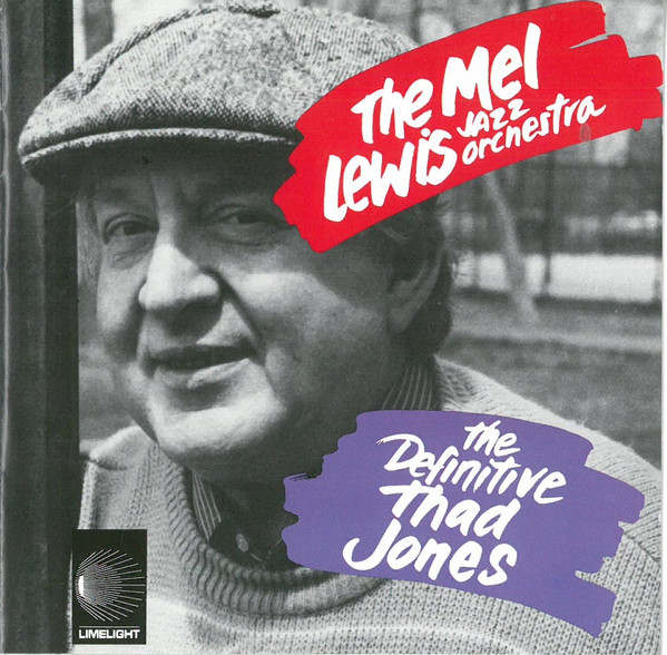 The Mel Lewis Jazz Orchestra – The Definitive Thad Jones Vol. 1