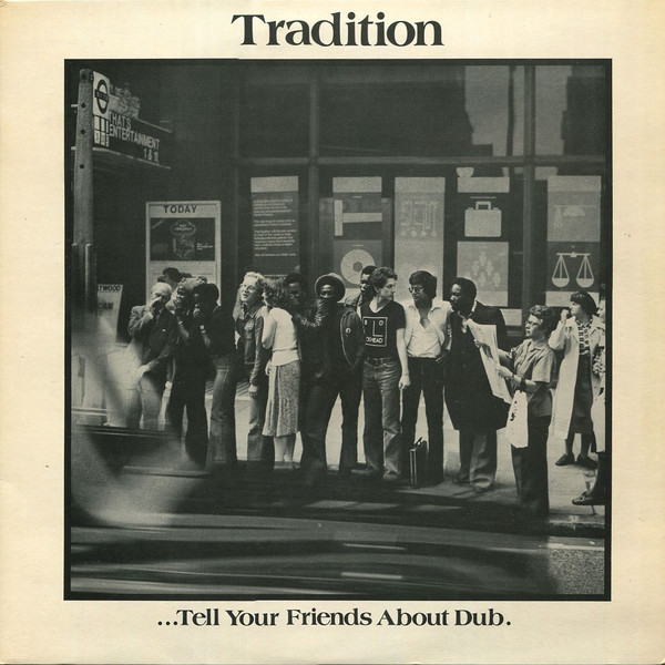 Tradition – Tell Your Friends About Dub. (1978, Vinyl) - Discogs