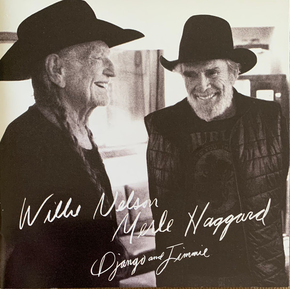 Willie Nelson, Merle Haggard – Django And Jimmie (2015, Gatefold, Vinyl) -  Discogs