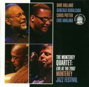 Dave Holland - The Monterey Quartet: Live At The 2007 Monterey Jazz Festival album cover