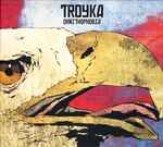 Troyka – Ornithophobia (2015, CD) - Discogs