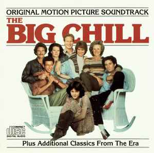 The Big Chill (Original Motion Picture Soundtrack) (CD) - Discogs