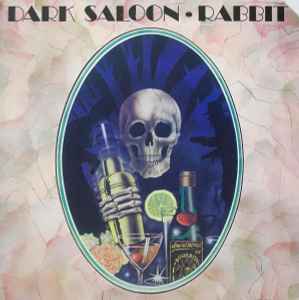 Rabbit – Dark Saloon (1974, Gatefold, Vinyl) - Discogs