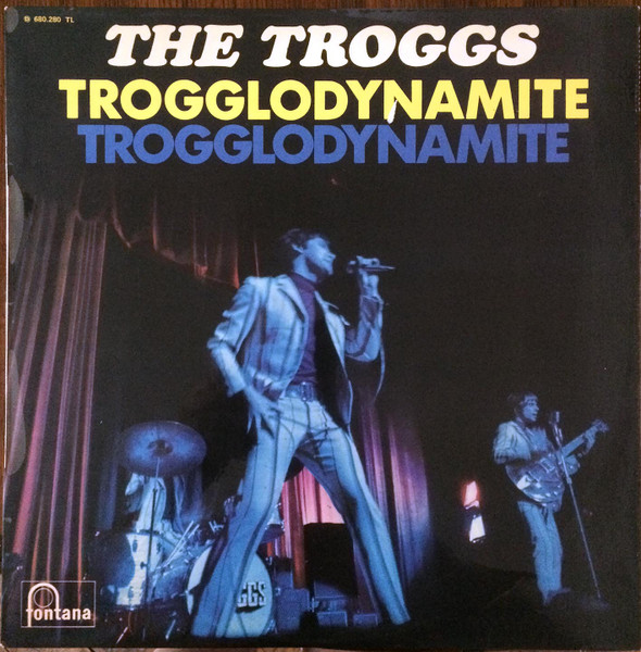 The Troggs – Trogglodynamite (1967, Vinyl) - Discogs