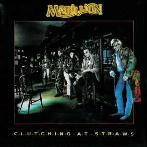 Marillion - Clutching At Straws