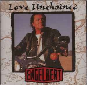 Engelbert Humperdinck - Love Unchained album cover
