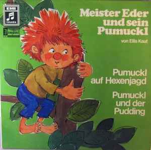 Ellis Kaut - Meister Eder Und Sein Pumuckl - Pumuckl Auf Hexenjagd / Pumuckl Und Der Pudding