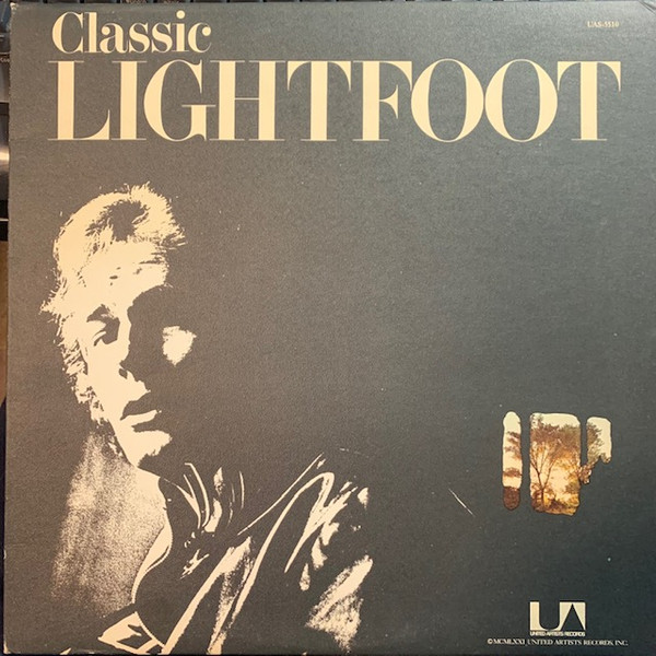 Gordon Lightfoot - Classic Lightfoot (The Best Of Lightfoot