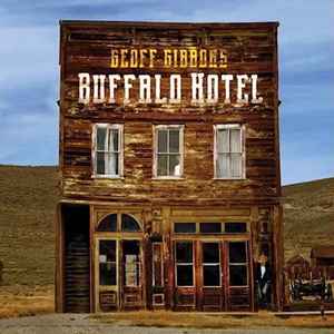 Geoff Gibbons - Buffalo Hotel album cover