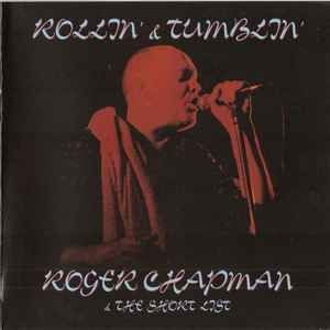Roger Chapman - Rollin & Tumblin'