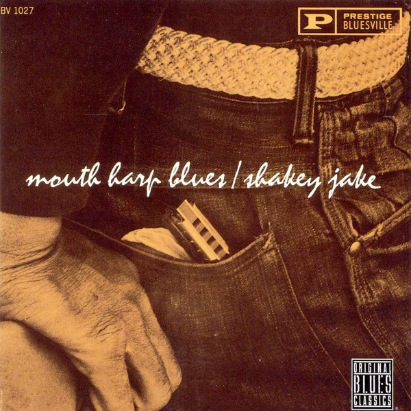 Shakey Jake – Mouth Harp Blues (1986, Vinyl) - Discogs