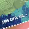SIRS (4) - SIRS Cuts Vol 3