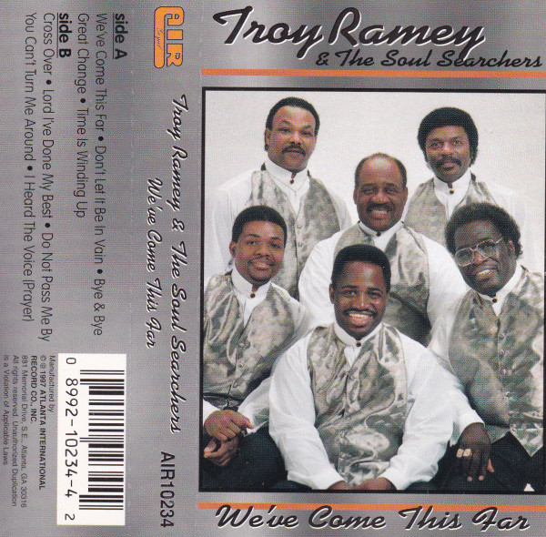 Troy Ramey The Soul Searchers We ve Come This Far 1997