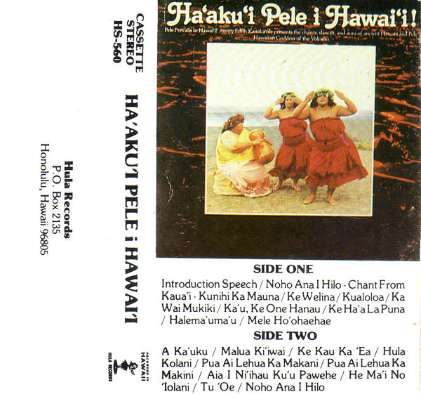 Aunty Edith Kanaka'ole – Ha'aku'i Pele I Hawai'i! (1978, Cassette