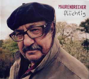 Manfred Maurenbrecher - Flüchtig album cover
