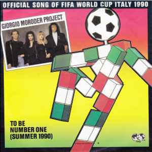 Giorgio Moroder Project To Be Number One Summer 1990 1990 Vinyl Discogs