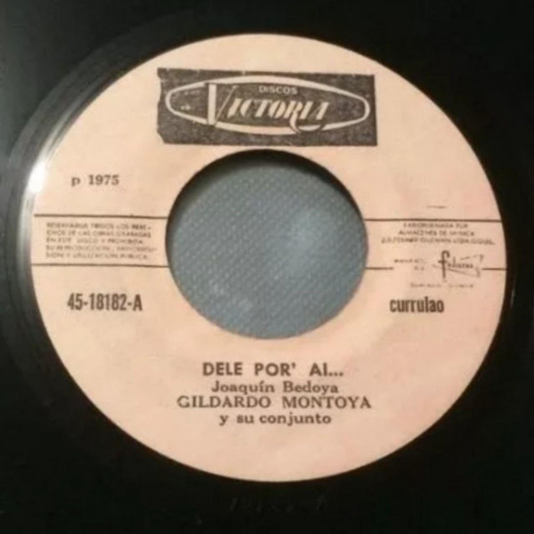 télécharger l'album Gildardo Montoya - Dele Por Ai Los Vaqueros Mentirosos