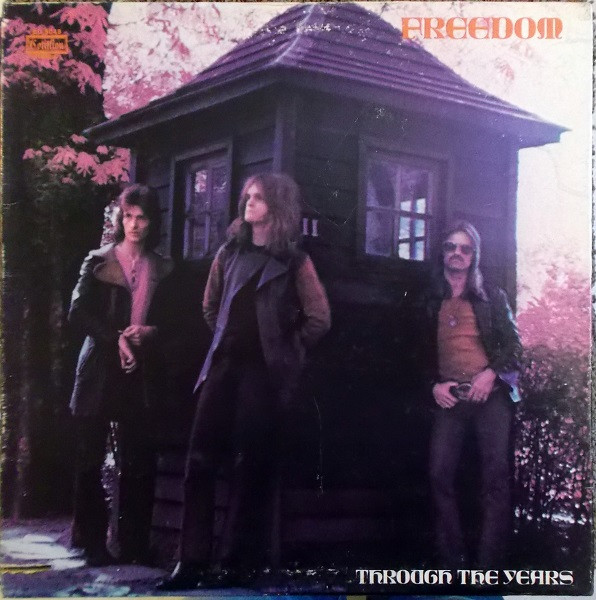 Freedom – Through The Years (1971, Specialty Pressing, Vinyl