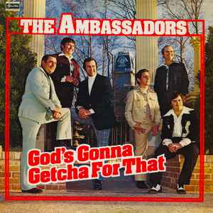 The Ambassadors God s Gonna Getcha For That 1975 Vinyl Discogs