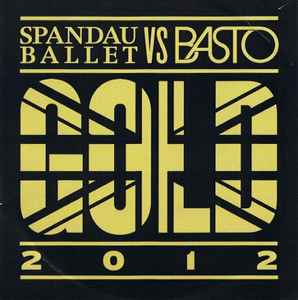 Spandau Ballet - Gold 2012 album cover
