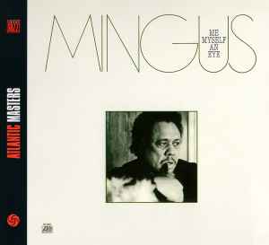 Charles Mingus - Me Myself An Eye album cover