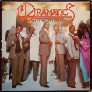 The Dramatics - Any Time • Any Place album cover
