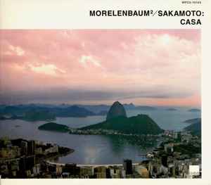Morelenbaum² / Sakamoto - Casa album cover